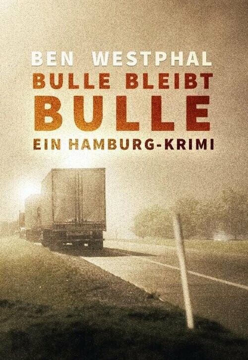 Bulle bleibt Bulle - Ein Hamburg-Krimi main product photo
