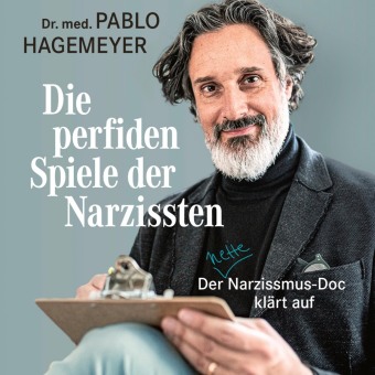 Die perfiden Spiele der Narzissten, Audio-CD, MP3