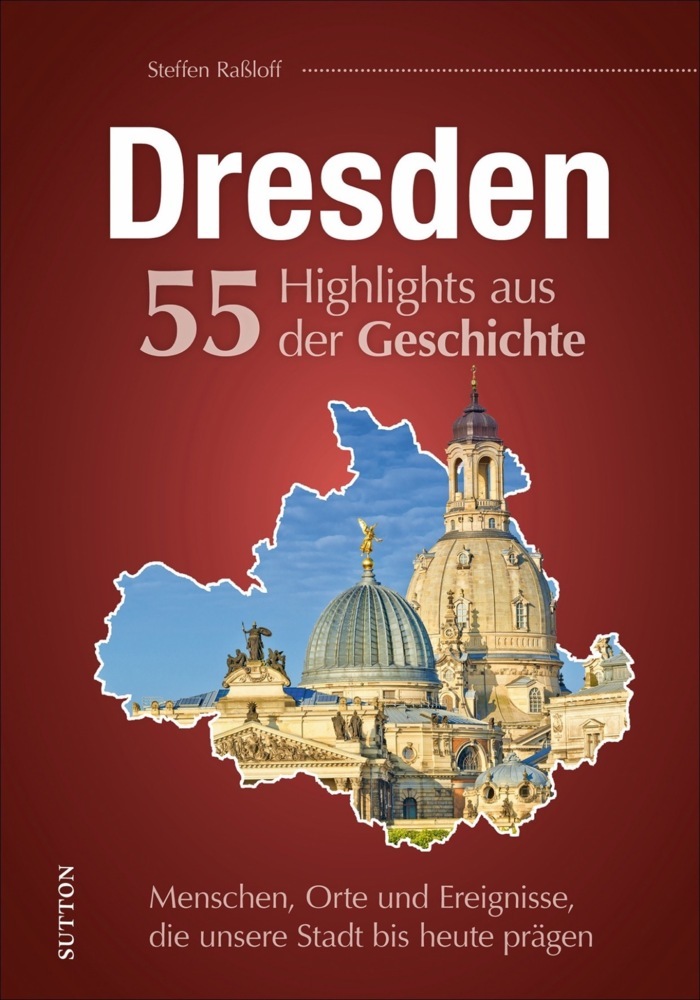 Dresden. 55 Highlights aus der Geschichte main product photo