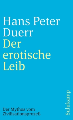 Der Mythos vom Zivilisationsprozeß
