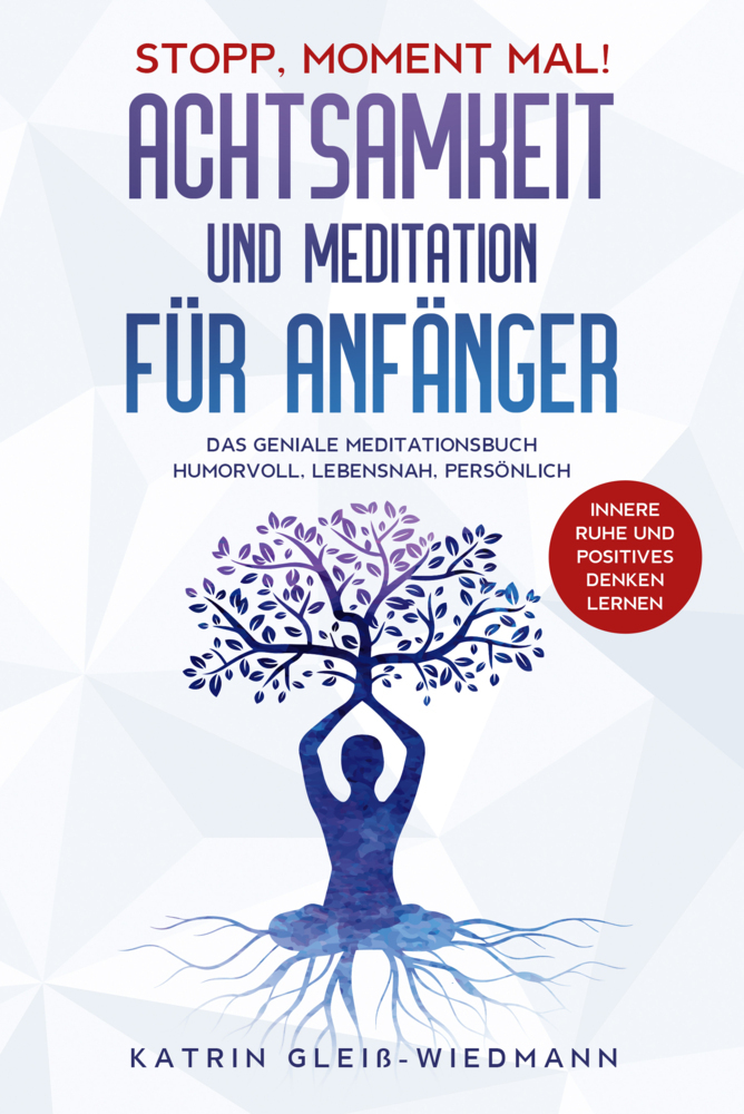 Stopp Moment mal! - Achtsamkeit und Meditationen für Anfänger main product photo