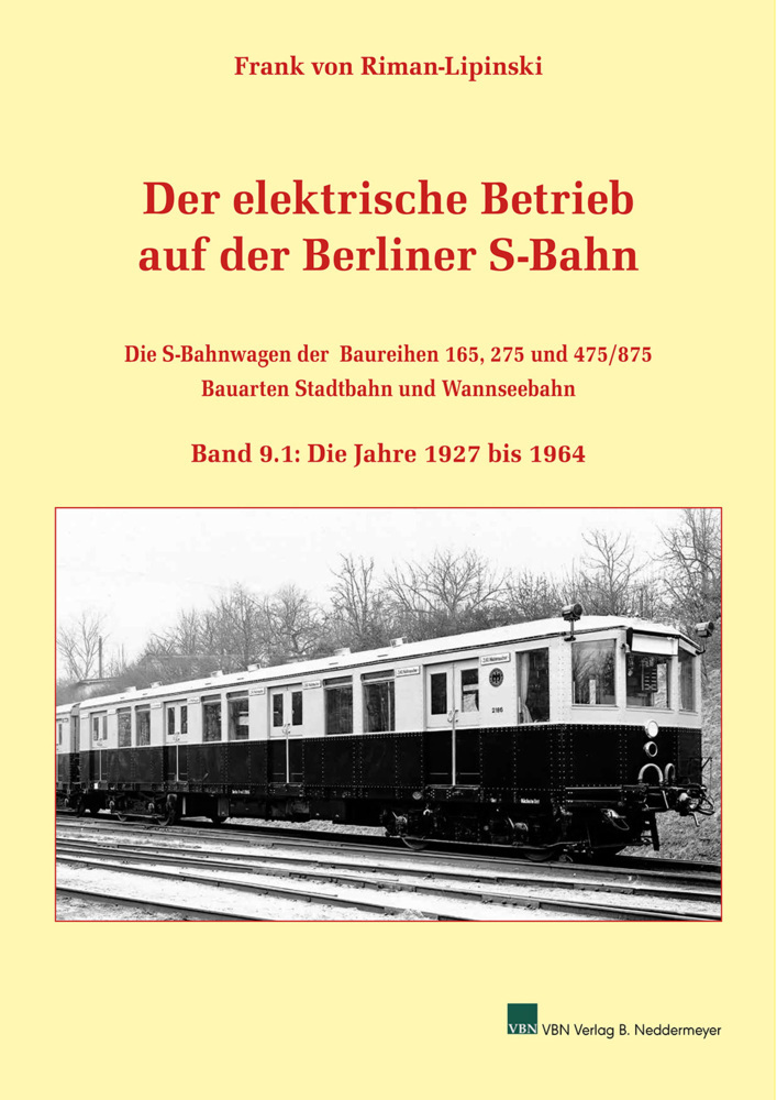 Der elektrische Betrieb auf der Berliner S-Bahn main product photo