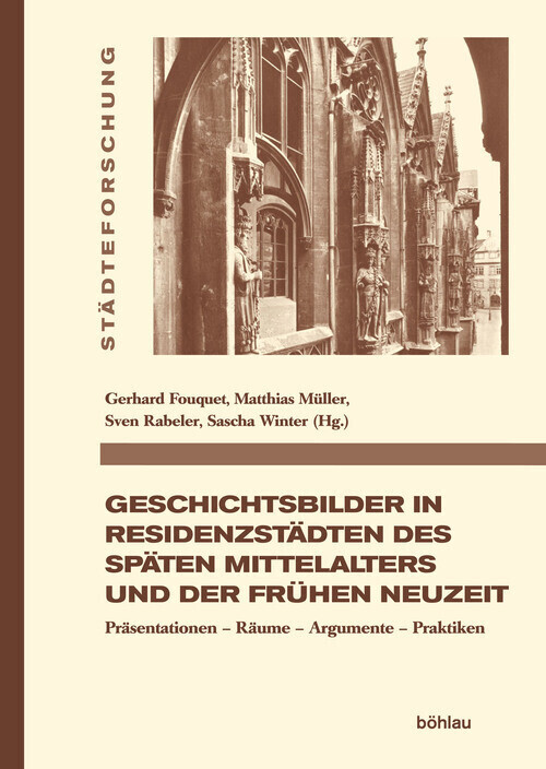 Geschichtsbilder in Residenzstädten des späten Mittelalters und der frühen Neuzeit main product photo
