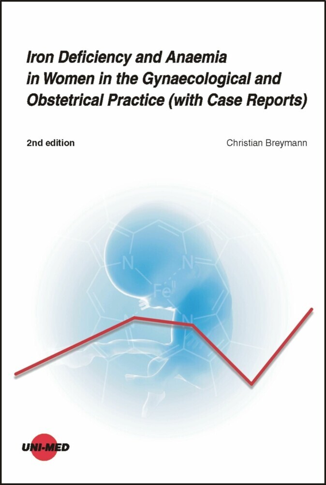 Iron Deficiency and Anaemia in Women in the Gynaecological and Obstetrical Practice (with Case Reports) main product photo