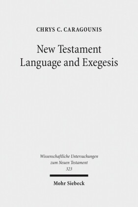 New Testament Language and Exegesis