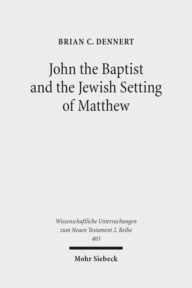 John the Baptist and the Jewish Setting of Matthew main product photo