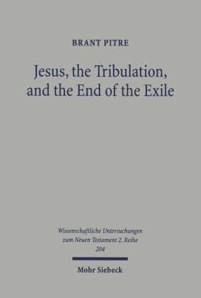 Jesus, the Tribulation, and the End of the Exile
