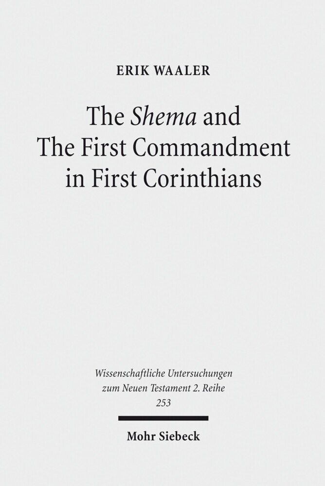 The Shema and The First Commandment in First Corinthians main product photo