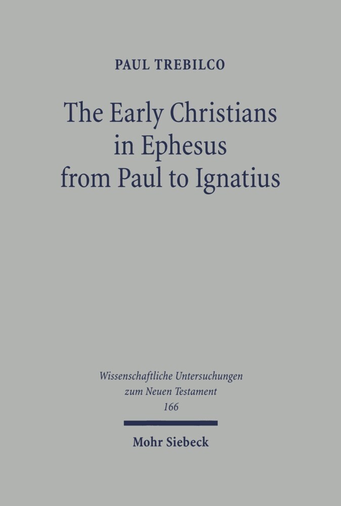 The Early Christians in Ephesus from Paul to Ignatius main product photo