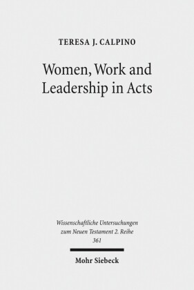 Women, Work and Leadership in Acts
