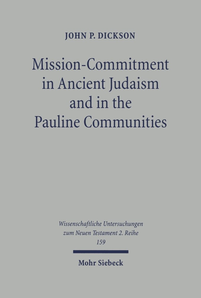 Mission-Commitment in Ancient Judaism and in the Pauline Communities main product photo