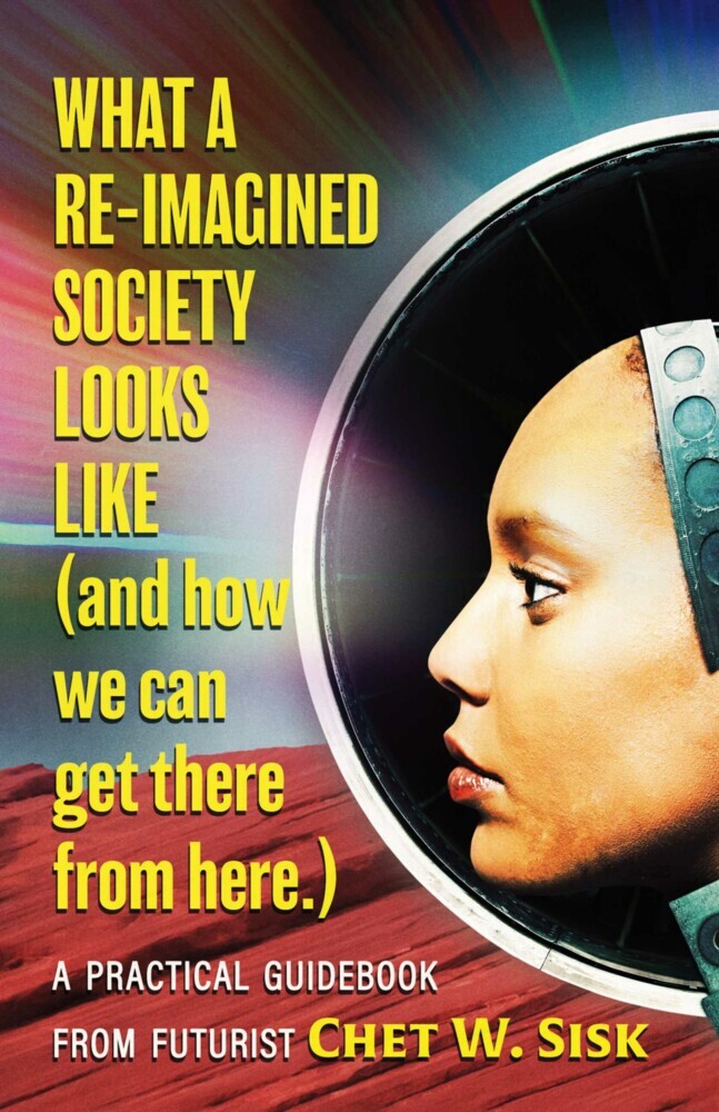 What a Re-imagined Society Looks Like (and how we can get there from here). main product photo