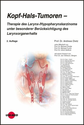 Kopf-Hals-Tumoren - Therapie des Larynx-/Hypopharynxkarzinoms unter besonderer Berücksichtigung des Larynxorganerhalts