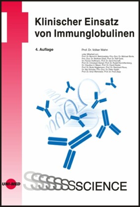 Klinischer Einsatz von Immunglobulinen