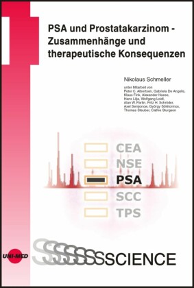 PSA und Prostatakarzinom - Zusammenhänge und therapeutische Konsequenzen