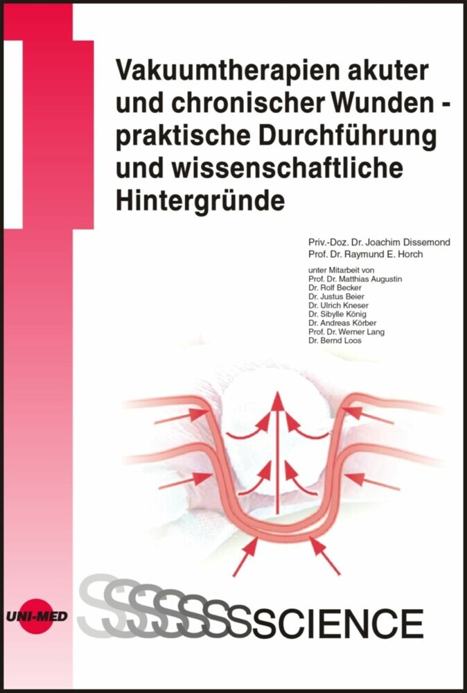 Vakuumtherapien akuter und chronischer Wunden - praktische Durchführung und wissenschaftliche Hintergründe main product photo