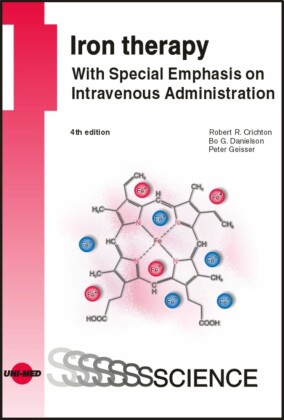 Iron therapy - With Special Emphasis on Intravenous Administration