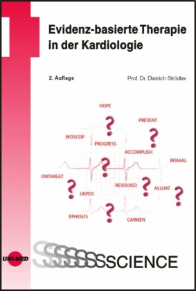 Evidenz-basierte Therapie in der Kardiologie