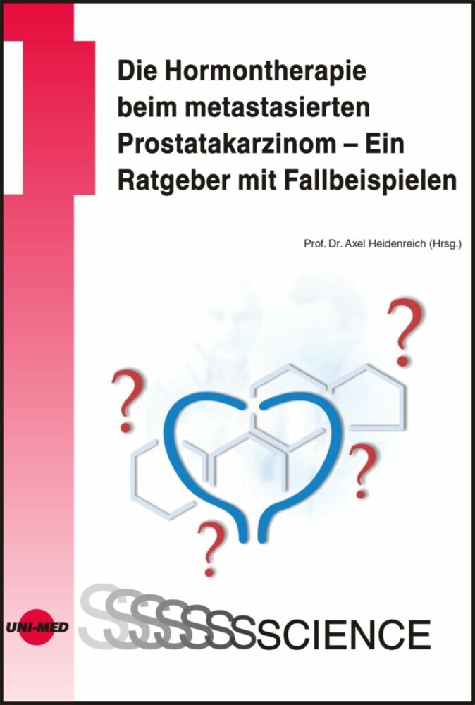 Die Hormontherapie beim metastasierten Prostatakarzinom - Ein Ratgeber mit Fallbeispielen main product photo