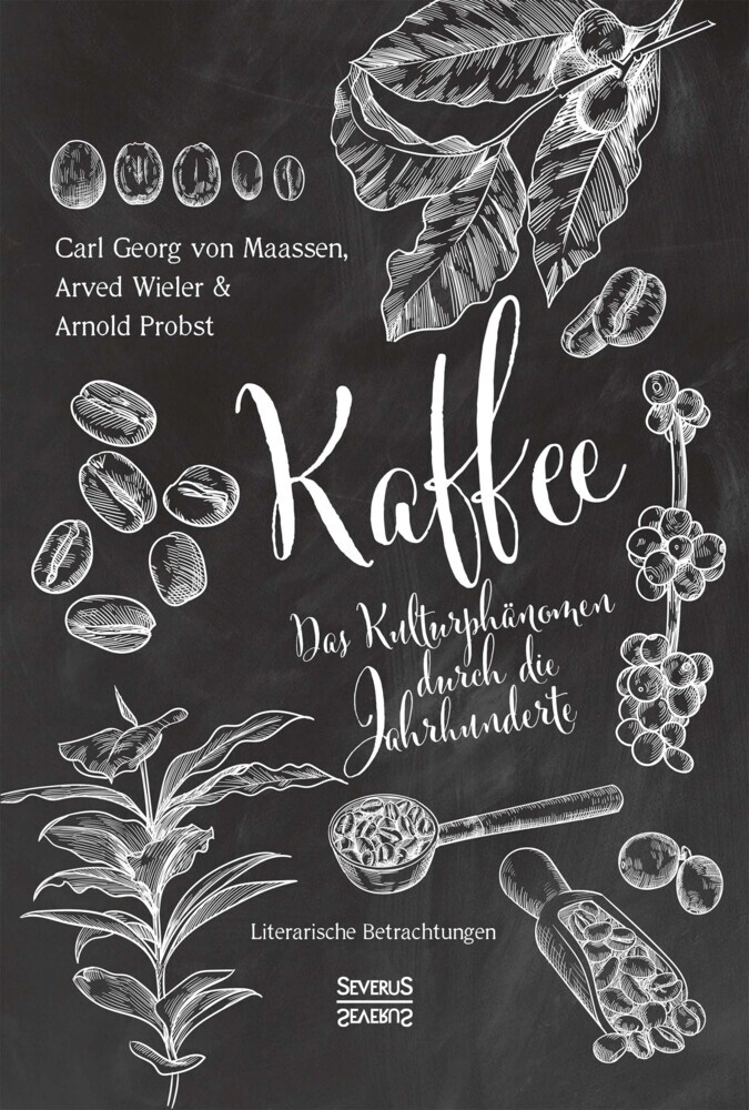 Kaffee. Das Kulturphänomen durch die Jahrhunderte main product photo