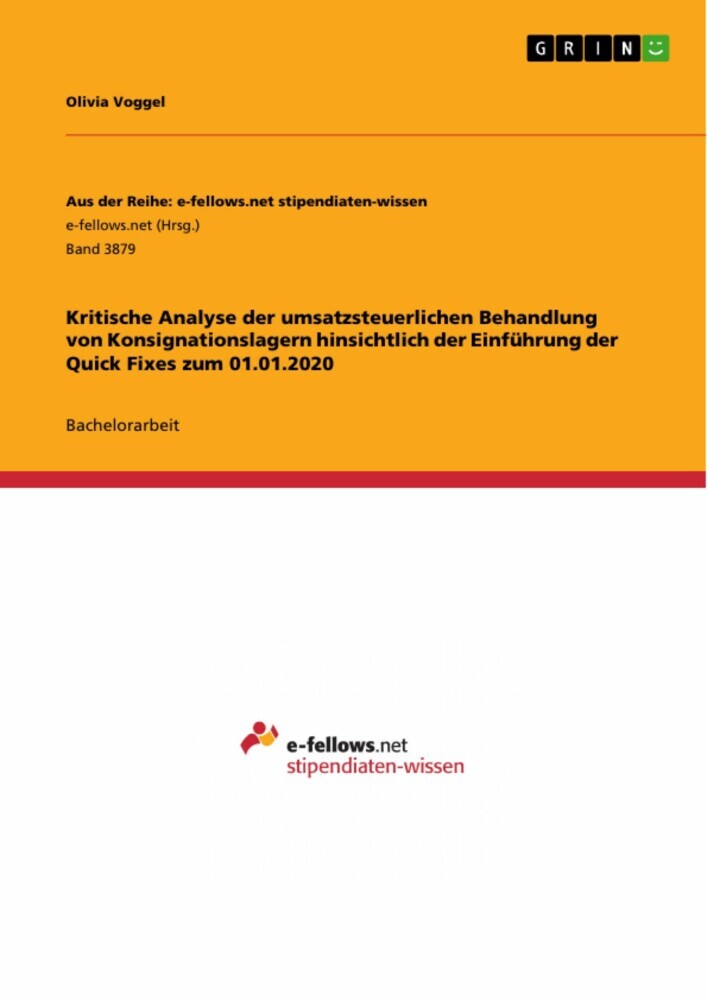 Kritische Analyse der umsatzsteuerlichen Behandlung von Konsignationslagern hinsichtlich der Einführung der Quick Fixes zum 01.01.2020 main product photo