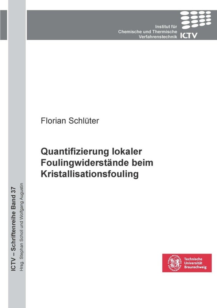 Quantifizierung lokaler Foulingwiderstände beim Kristallisationsfouling main product photo