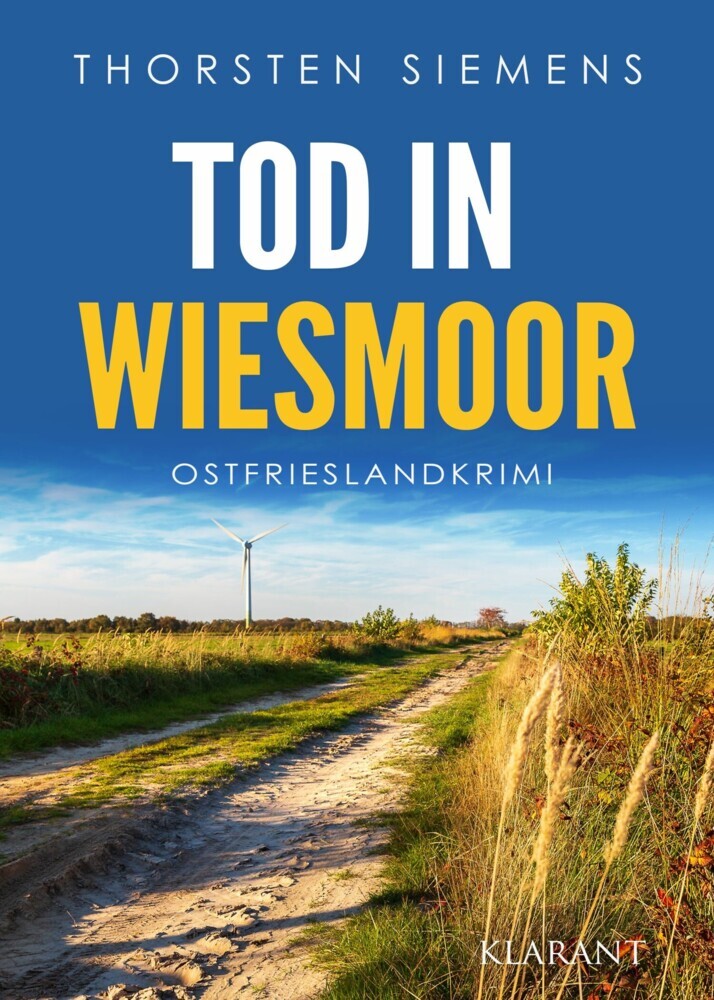 Tod in Wiesmoor. Ostfrieslandkrimi main product photo