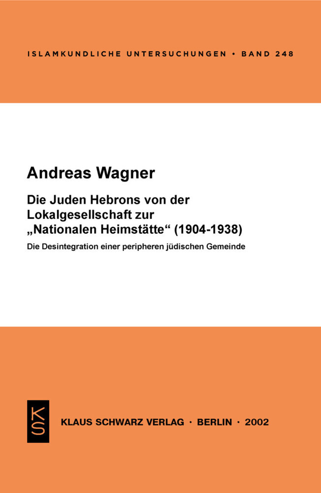 Die Juden Hebrons von der Lokalgesellschaft zur Nationalen Heimstätte (1904-1938) main product photo