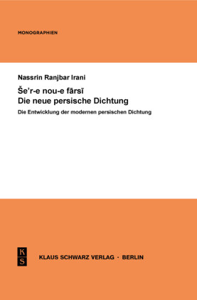 Die neue persische Dichtung