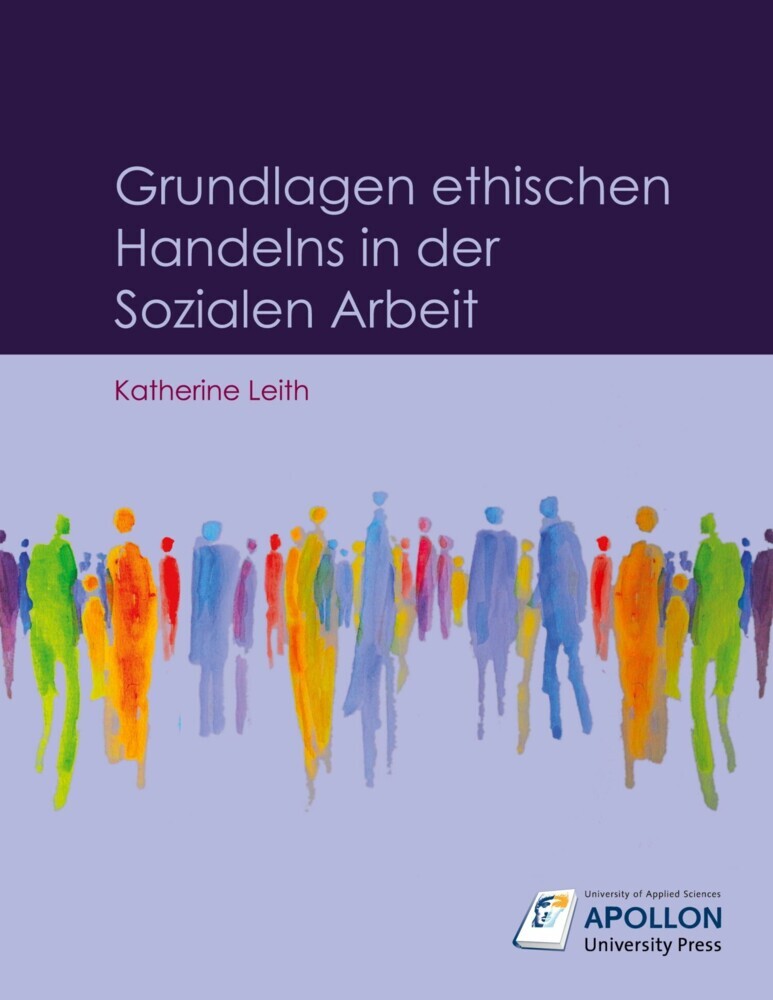 Grundlagen ethischen Handelns in der Sozialen Arbeit main product photo