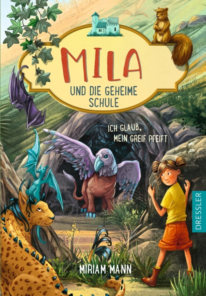 Mila und die geheime Schule 3. Ich glaub, mein Greif pfeift main product photo