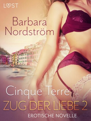 Zug der Liebe 2 - Cinque Terre