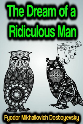 The Dream of a Ridiculous Man