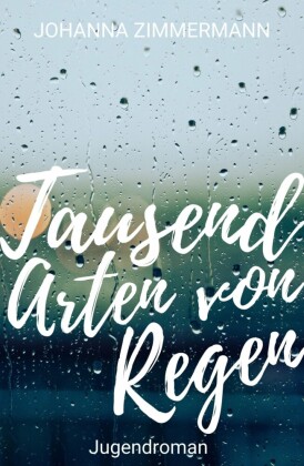 Tausend Arten von Regen