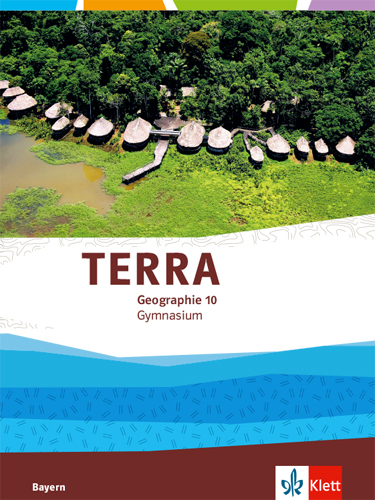 TERRA Geographie 10. Ausgabe Bayern Gymnasium main product photo