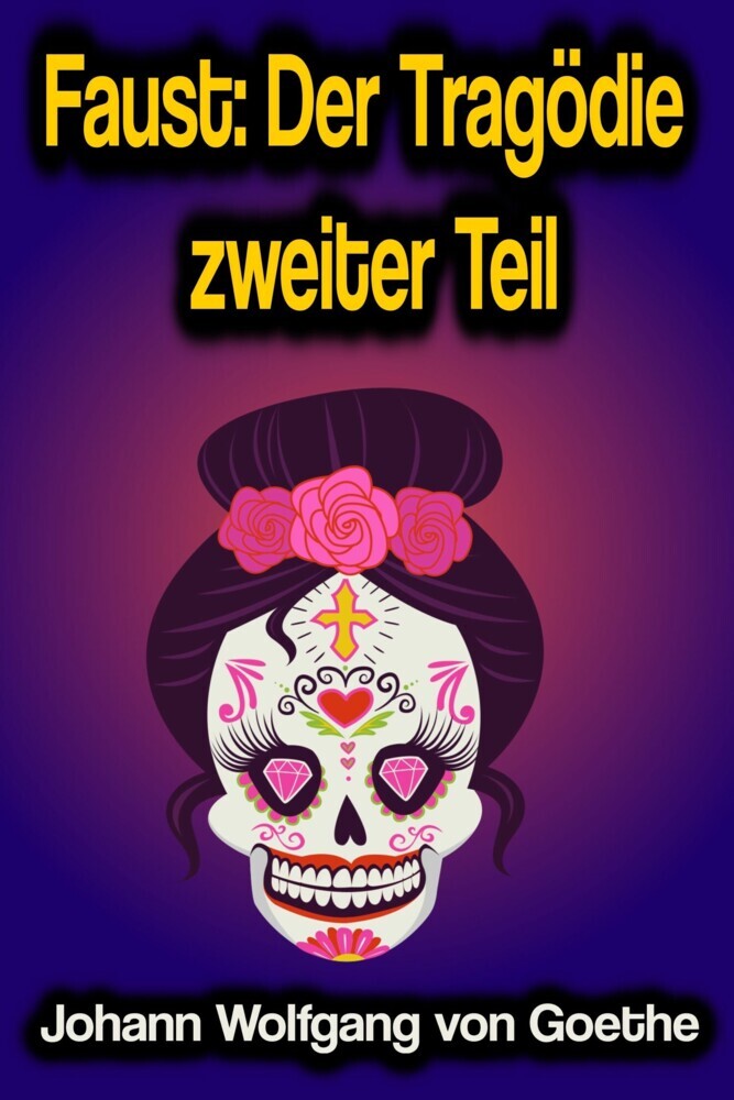 Faust: Der Tragödie zweiter Teil main product photo