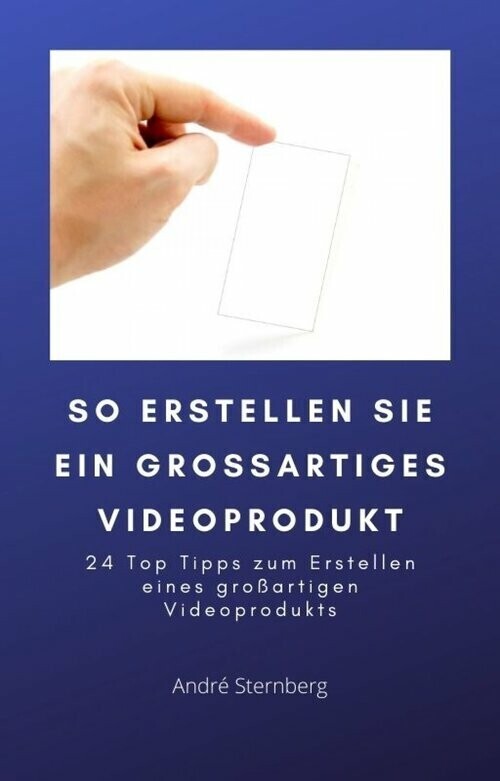 So erstellen Sie ein großartiges Videoprodukt main product photo