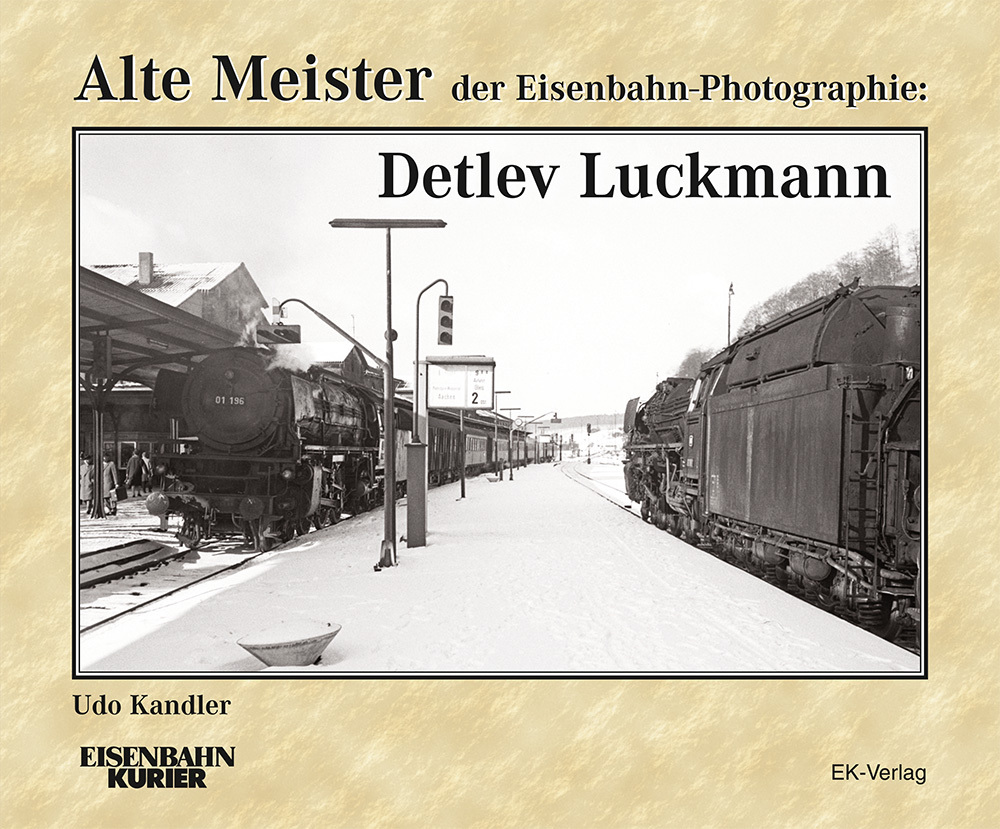 Alte Meister der Eisenbahn-Photographie: Detlev Luckmann main product photo