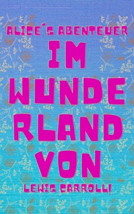 Alice's Abenteuer im Wunderland