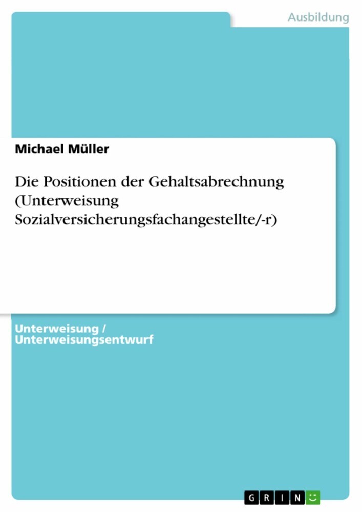 Die Positionen der Gehaltsabrechnung (Unterweisung Sozialversicherungsfachangestellte/-r) main product photo