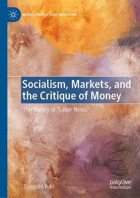 Socialism, Markets, and the Critique of Money main product photo