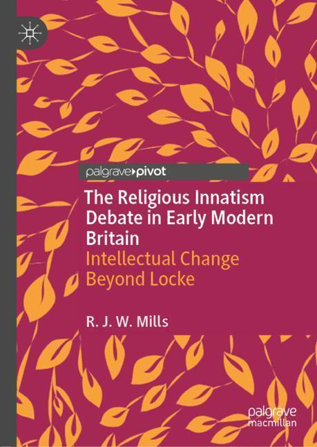 The Religious Innatism Debate in Early Modern Britain main product photo