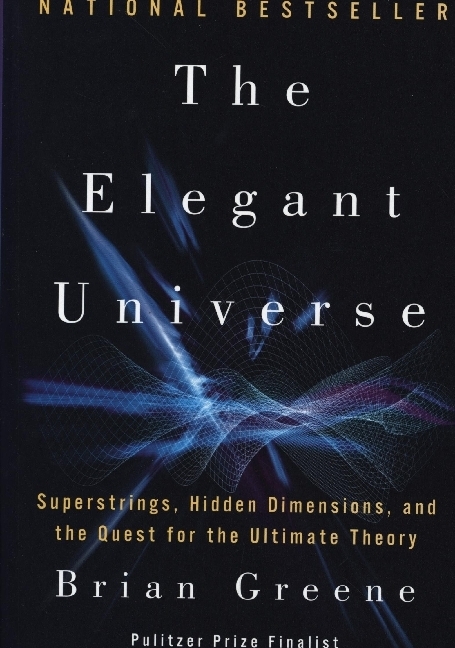 The Elegant Universe - Superstrings, Hidden Dimensions, and the Quest for the Ultimate Theory main product photo