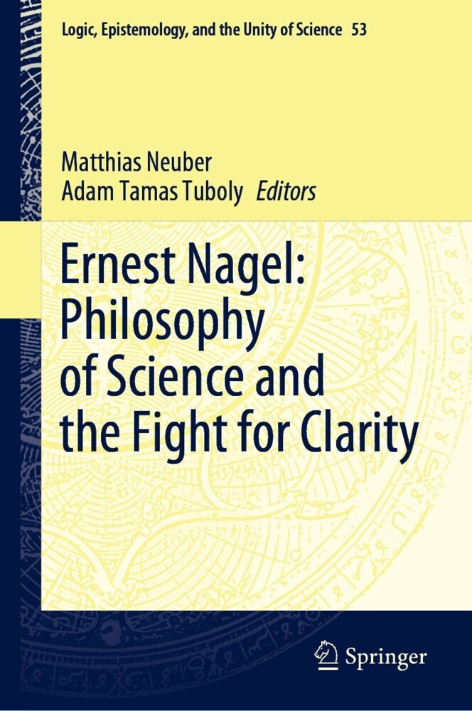 Ernest Nagel: Philosophy of Science and the Fight for Clarity main product photo
