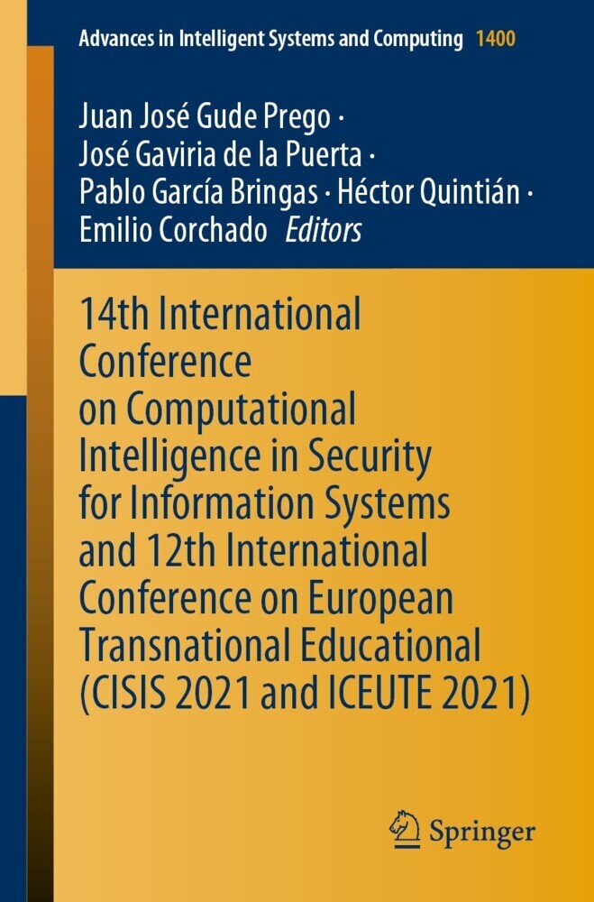 14th International Conference on Computational Intelligence in Security for Information Systems and 12th International Conference on European Transnational Educational (CISIS 2021 and ICEUTE 2021) main product photo