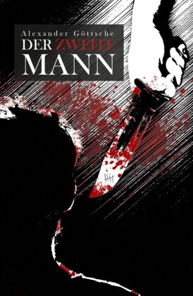Der zweite Mann - Leben zwischen Neid und Tod