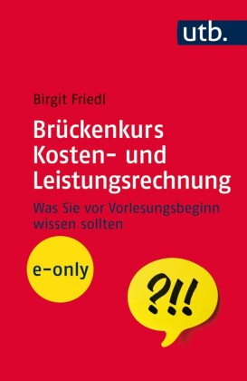 Brückenkurs Kosten- und Leistungsrechnung