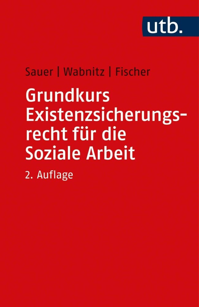 Grundkurs Existenzsicherungsrecht für die Soziale Arbeit main product photo