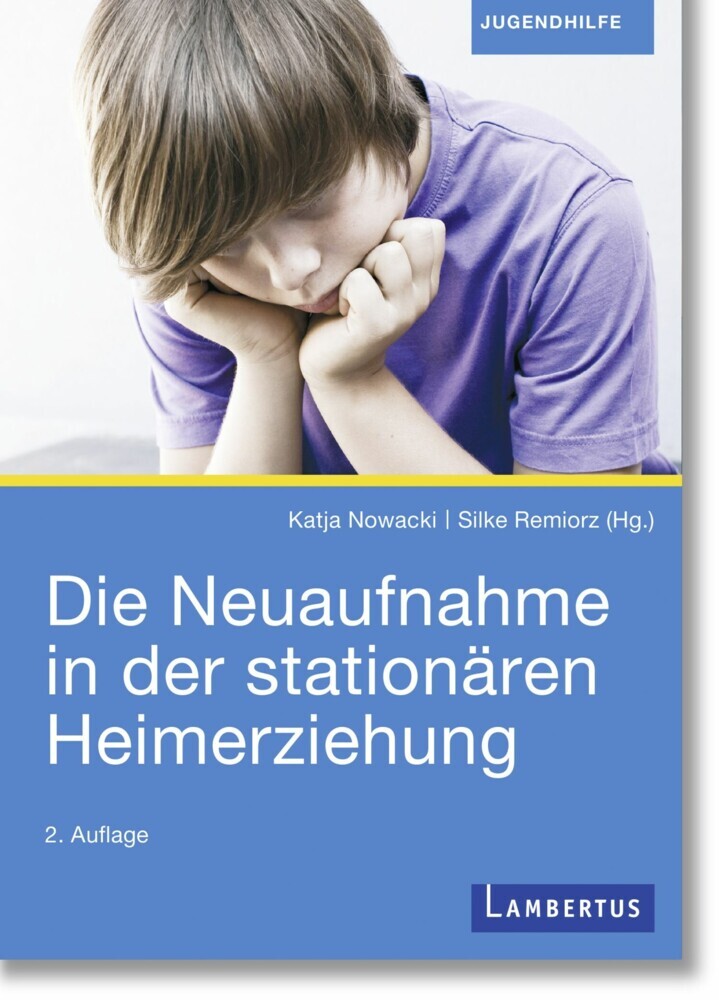 Die Neuaufnahme in der stationären Heimerziehung main product photo