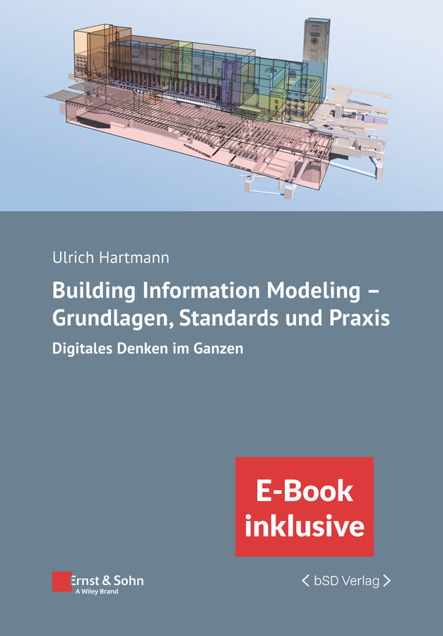 Building Information Modeling - Grundlagen, Standards, Praxis main product photo